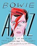 Bowie A to Z: The Life of an Icon from Aladdin Sane to Ziggy Stardust | Amazon (US)