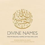 Divine Names: The 99 Healing Names of the One Love | Amazon (US)