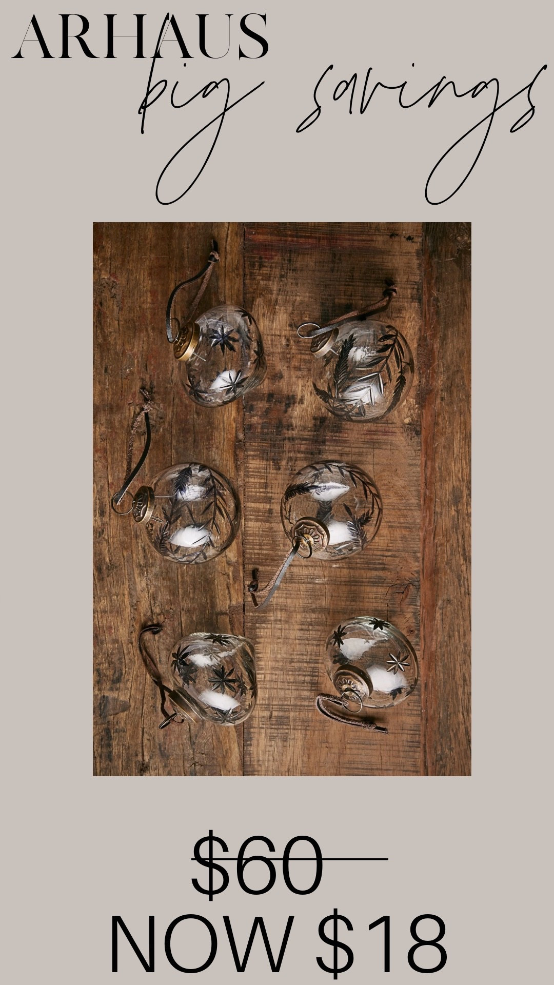 Such a good find 🤍
These etched glass ornaments were originally $60 and are now just $18. The vintage-inspired detail and warm tones make them perfect for a neutral, cozy holiday look—and they’re beautiful enough to style in bowls or on shelves long after Christmas.
Tap to shop while they’re still available.

#LTKFindsUnder50 #LTKHoliday #LTKHome
