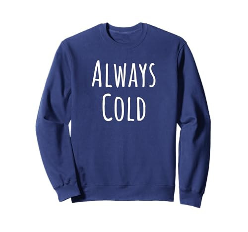 Always Cold Sweatshirt | Amazon (US)
