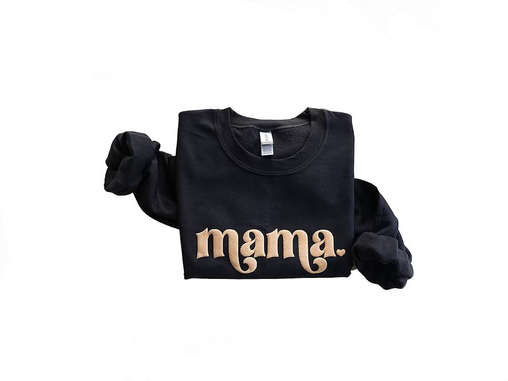 Embossed - Mama Sweatshirt - Mom Sweatshirt - Mother's Day Gift - Custom Mother's Day Gift - Gift... | Amazon (US)
