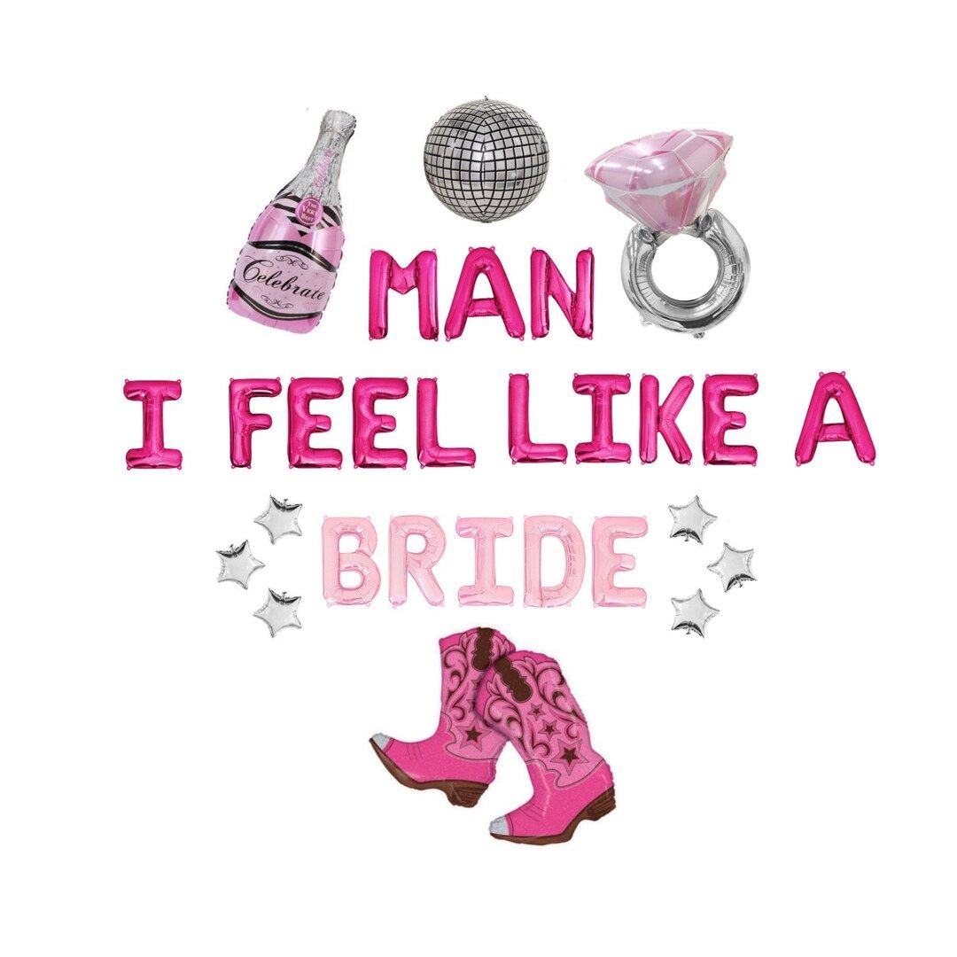 Man I Feel Like A Bride Balloon Banner Nashville Bachelorette - Etsy | Etsy (US)