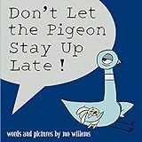 Don't Let the Pigeon Stay Up Late! | Amazon (US)