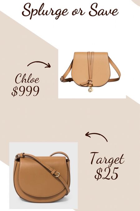 Splurge vs save 
Target
Chloe
Handbag
Brown bag 

#LTKitbag #LTKunder50 #LTKsalealert