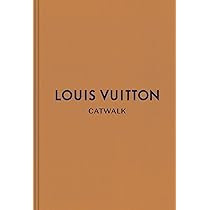 Louis Vuitton: The Complete Fashion Collections (Catwalk) | Amazon (US)