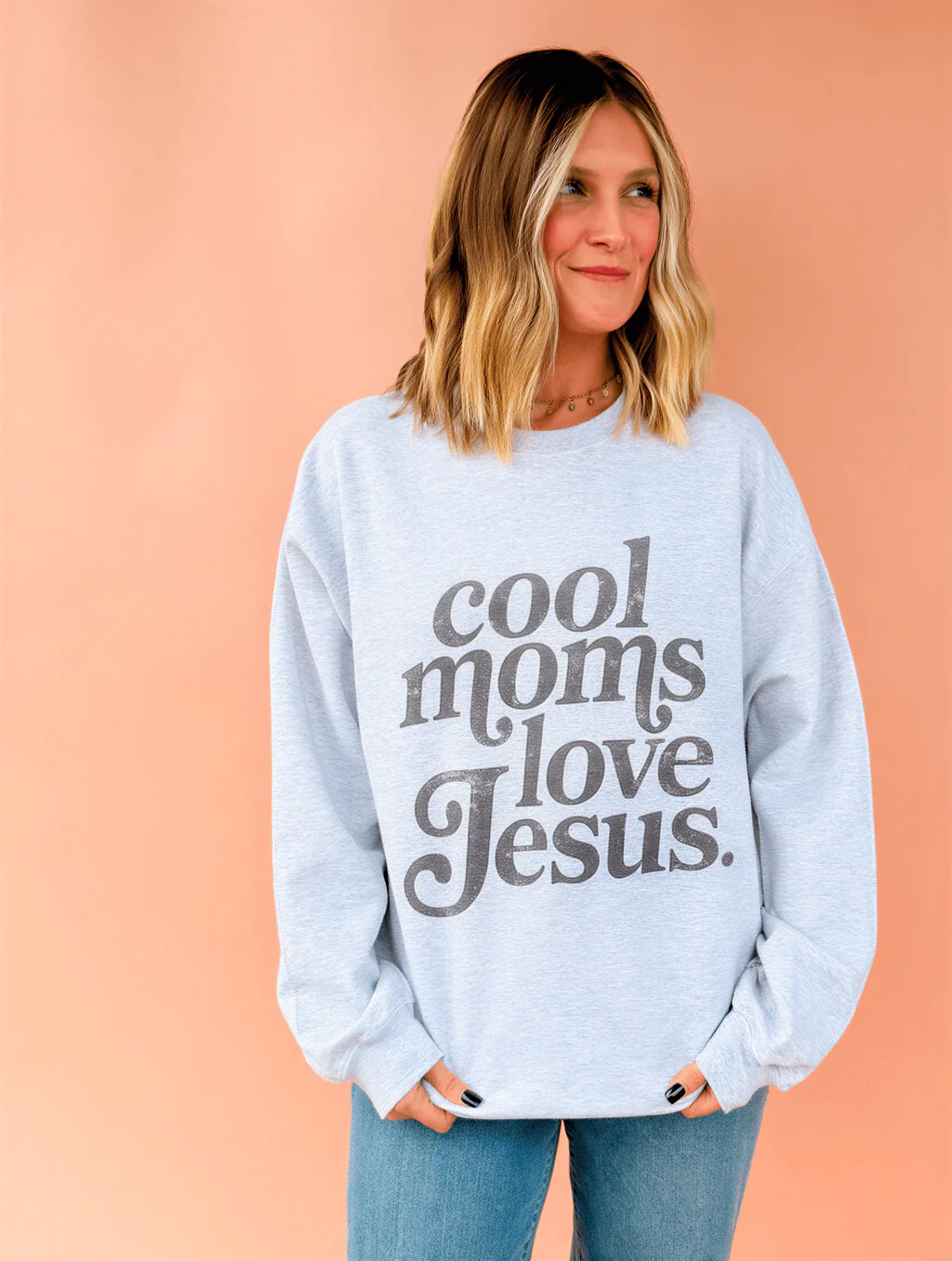 Cool Moms Love Jesus - Ash Sweatshirt | Worthy Wear