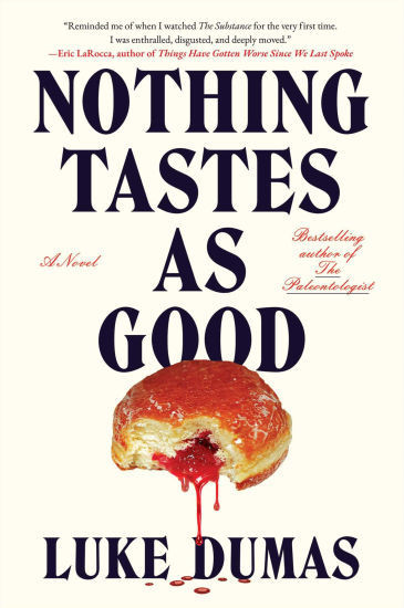 Nothing Tastes as Good: A Novel | Barnes & Noble
