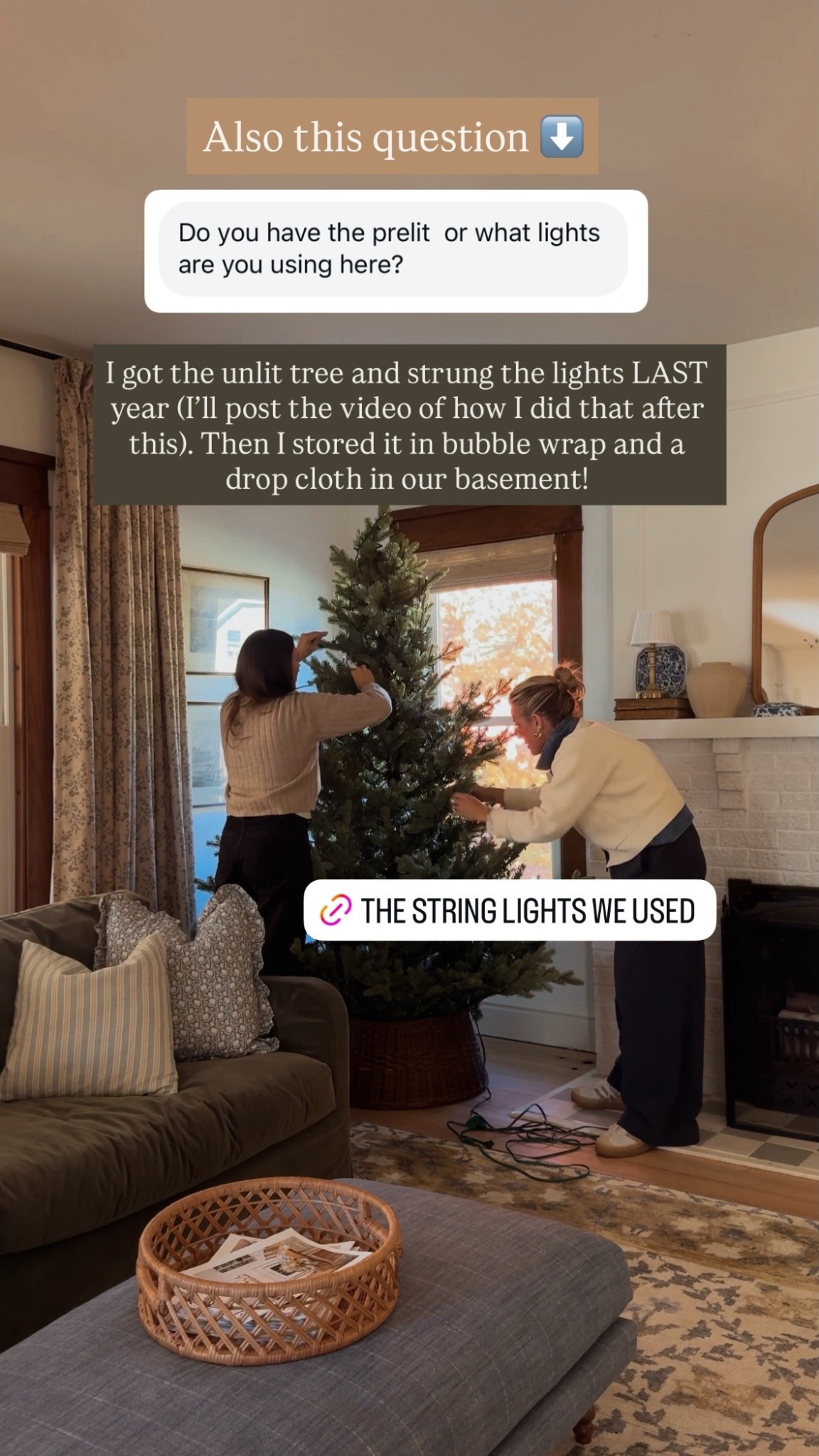 Also this question ⬇️ I got the unlit tree and strung the lights LAST year (I’ll post the video of how I did that after this). Then I stored it in bubble wrap and a drop cloth in our basement!