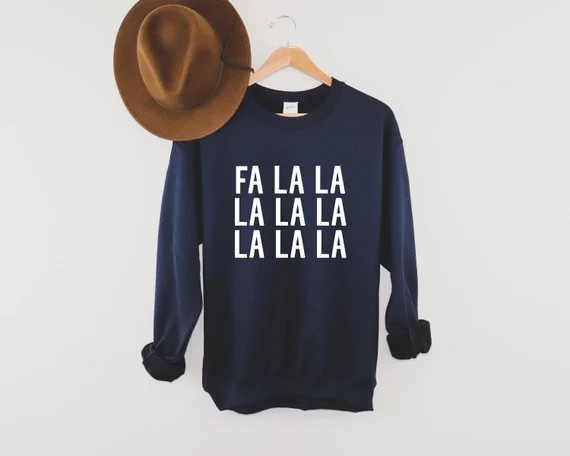 Fa La La La La  Christmas Sweatshirt  Holiday Sweatshirt  | Etsy | Etsy (US)