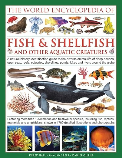 The Illlustrated Encyclopedia of Fish & Shellfish of the World: A Natural History Identification ... | Amazon (US)