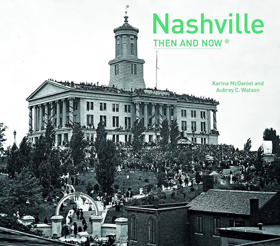 Nashville Then and Now® | Amazon (US)
