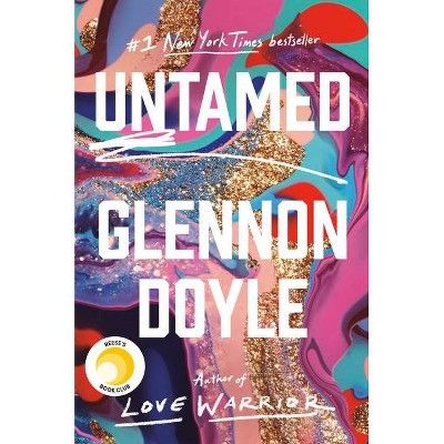 Untamed - by  Glennon Doyle (Hardcover) | Target