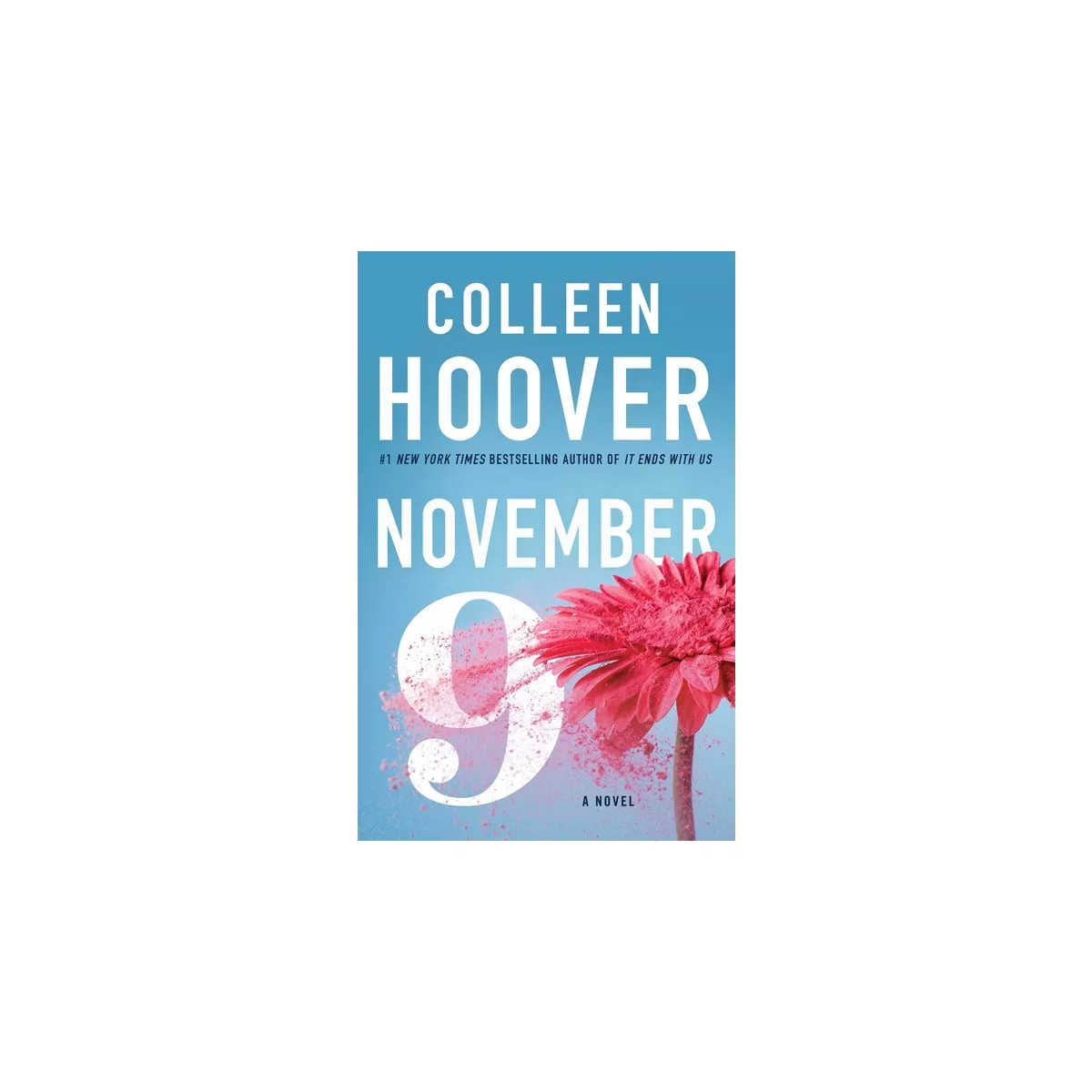 November 9 - by  Colleen Hoover (Paperback) | Target