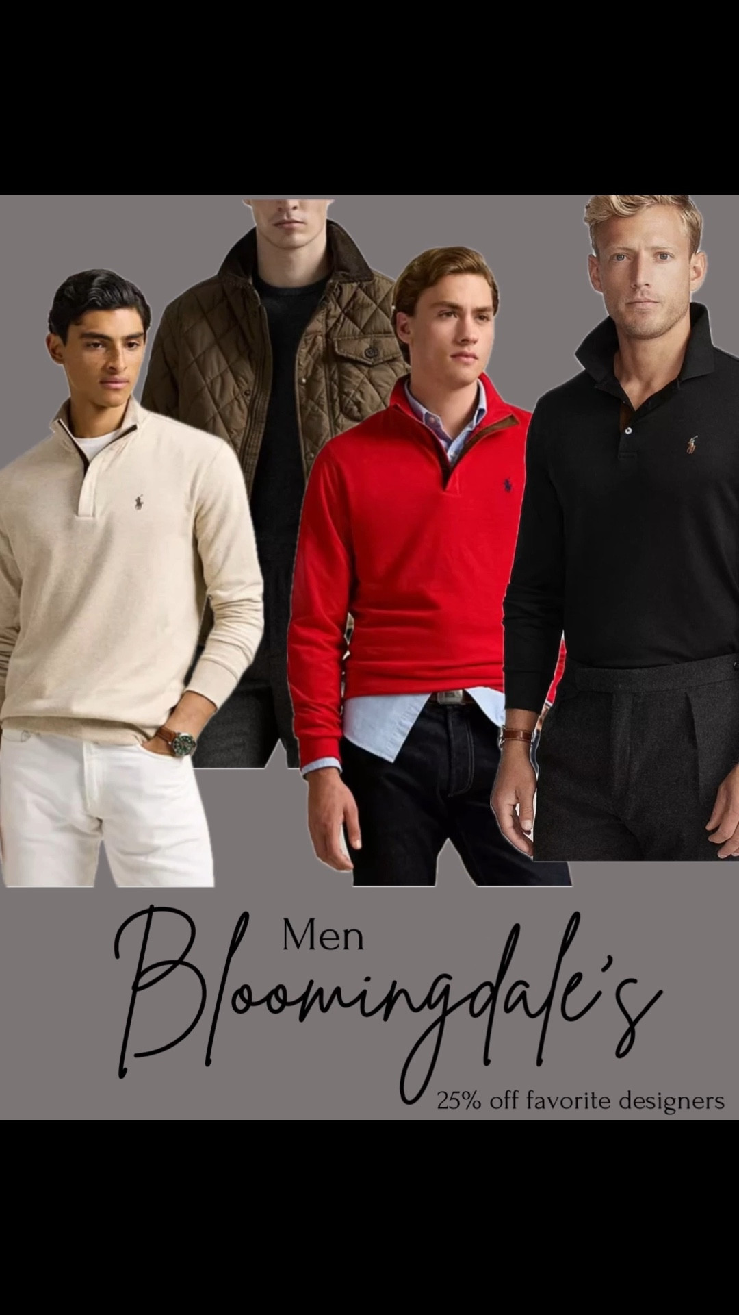 25% off favorite designers at Bloomingdale’s. Need a gift for your favorite guy? Polos, dress shoes, sneakers, jackets are all on sale. Gift guide / holiday shopping / gifts for him 

#LTKMens #LTKGiftGuide #LTKSaleAlert

#LTKGiftGuide #LTKSaleAlert #LTKMens