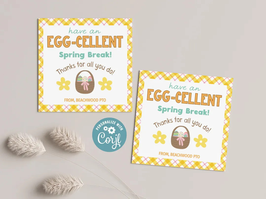 Have an Eggcellent Spring Break Teacher Appreciation Printable, Editable Teacher Spring Break Tag... | Etsy (US)