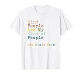 2nd Grade Team Teacher Kind People Are My Kind Of People T-Shirt | Amazon (US)