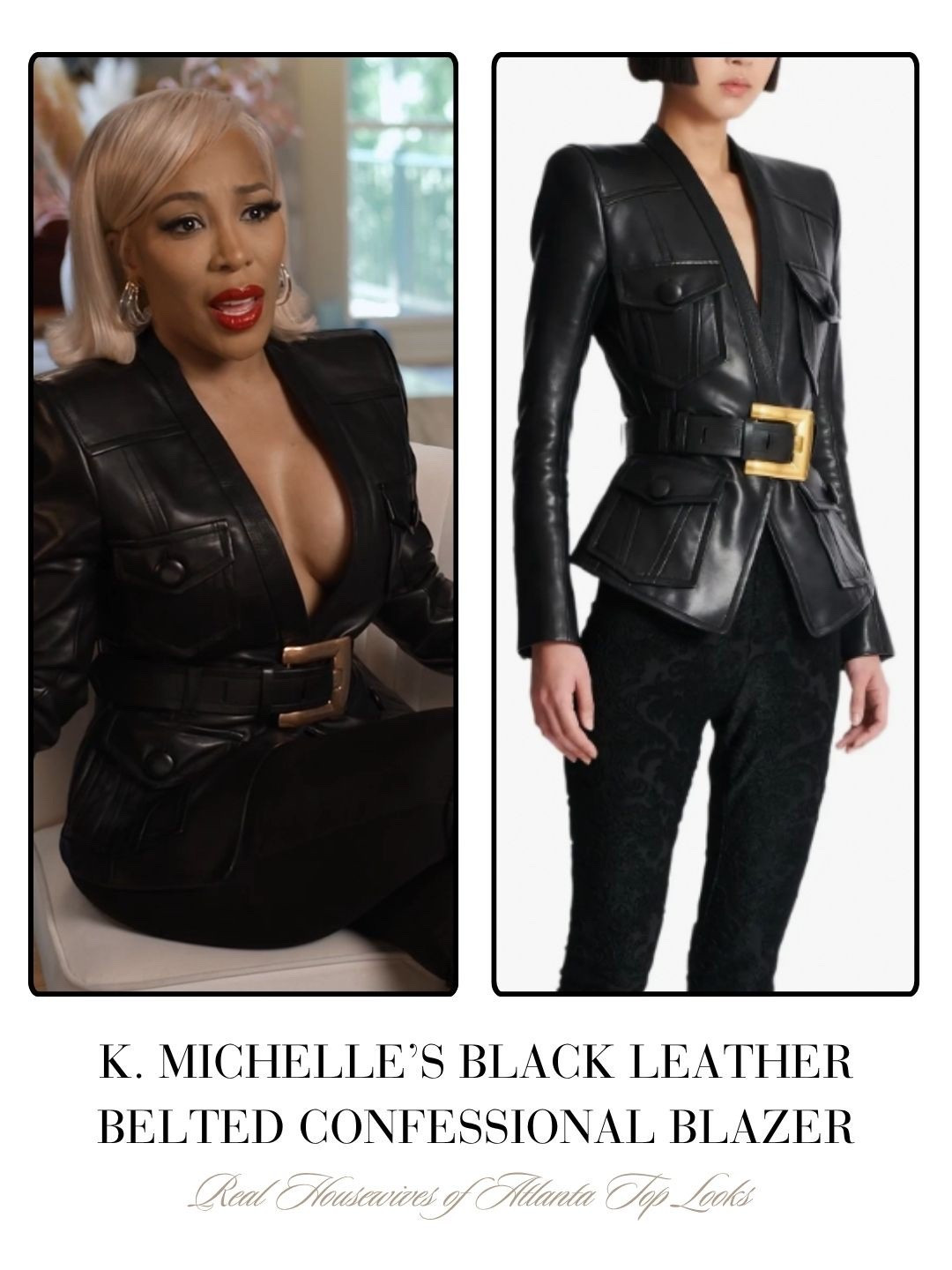 K. Michelle’s Black Leather Belted Confessional