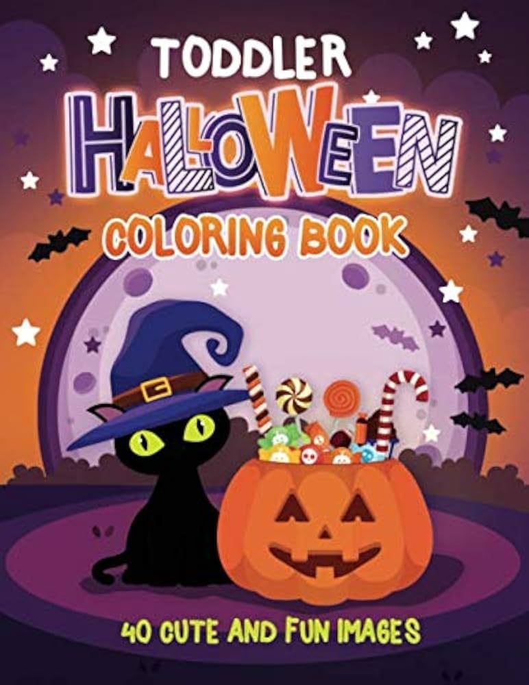 Toddler Halloween Coloring Book: 40 Cute & Fun Images, Ages 2-4, 8.5 x 11 Inches (21.59 x 27.94 c... | Amazon (US)