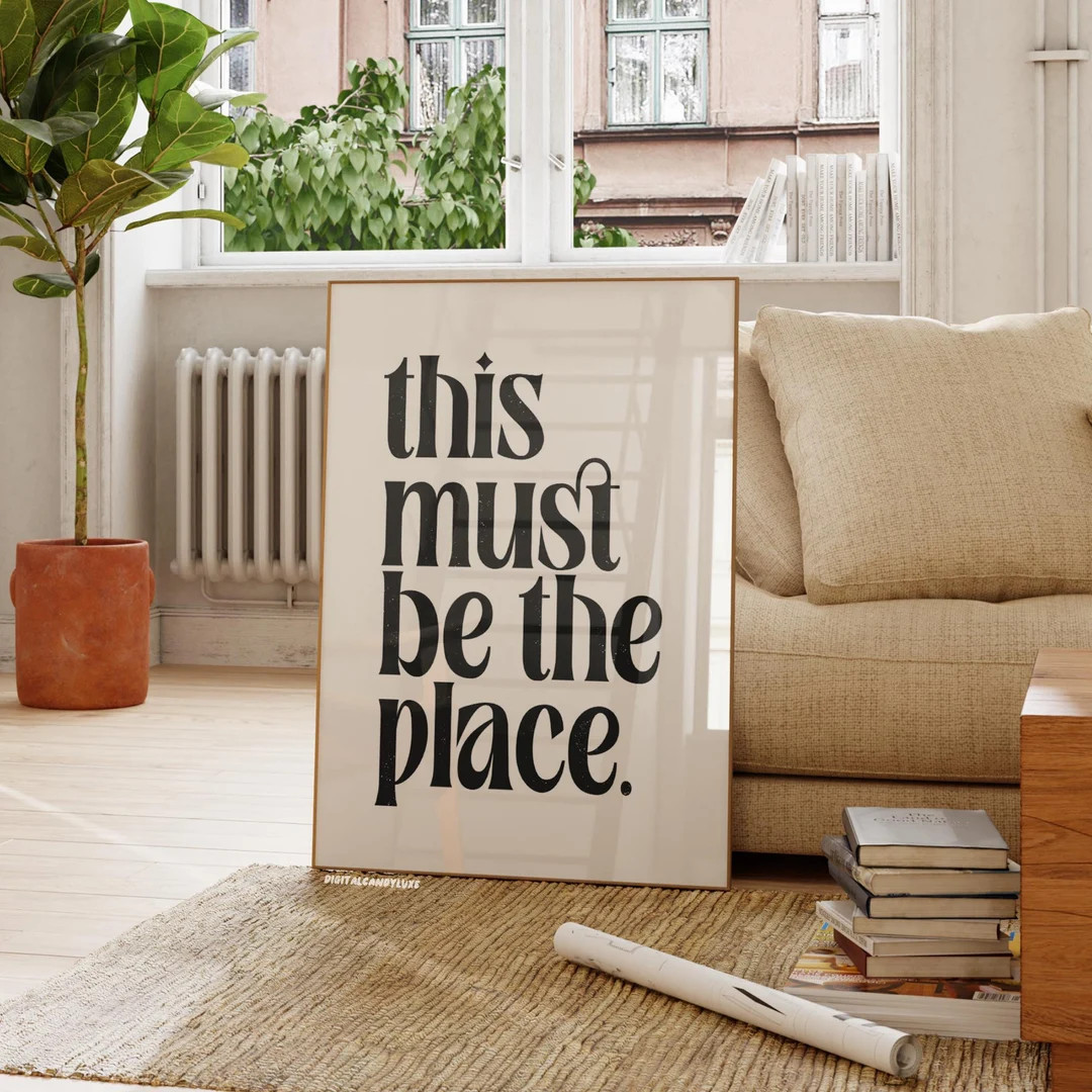 This Must Be the Place Wall Art Print Trendy Wall Decor Living Room Prints and Posters (unframed)... | Etsy (US)