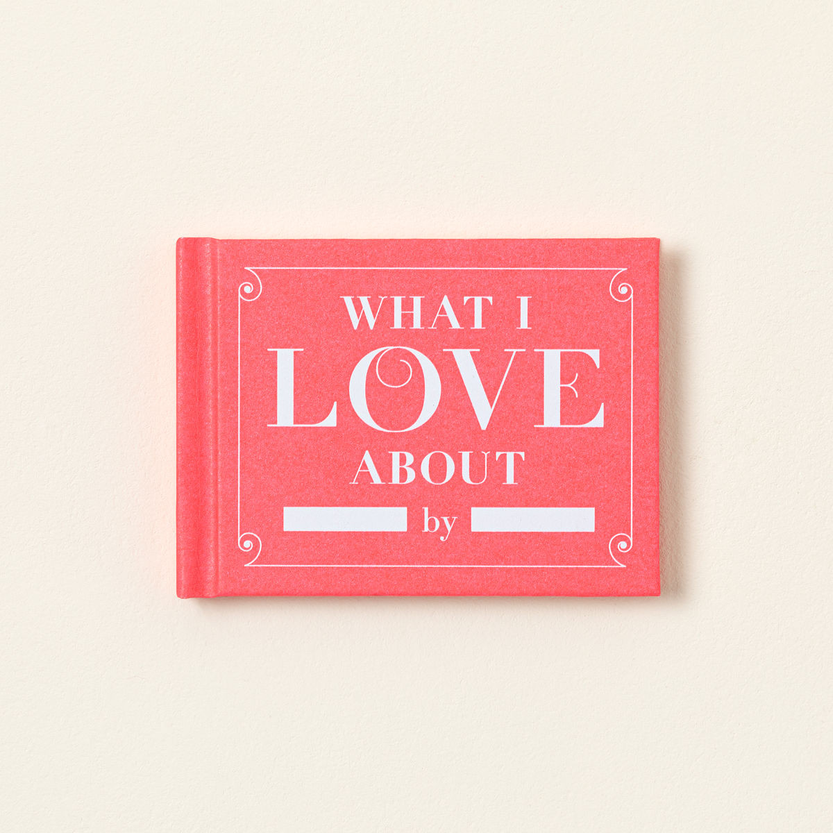 What I Love About You by Me Book | UncommonGoods