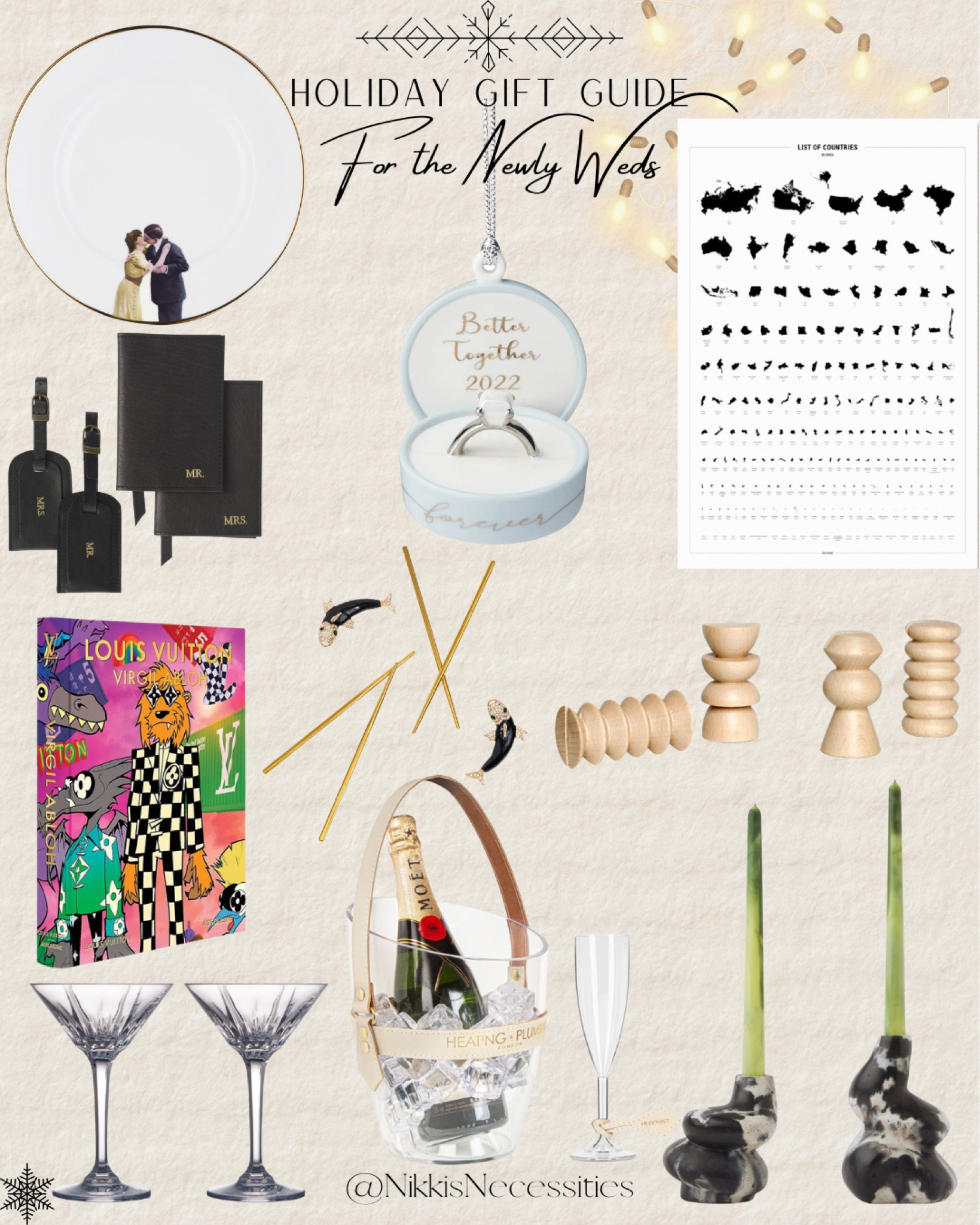Gift guide 
Gift ideas 
Gifts for the newly weds 
Christmas gifts for married couples 
Gifts for couples 
Wolf and badger 
Nordstrom 
Saks 
Amazon 
Etsy 
Christmas ornament 
Bucket list 
Candle holders 
Photo holders 
Martini glasses 
Champagne cooler 
Louis Vuitton books 
Coffee table book 
Luggage tag 
Custom luggage tags 
Fine china #LTKHoliday 

#LTKwedding #LTKGiftGuide
