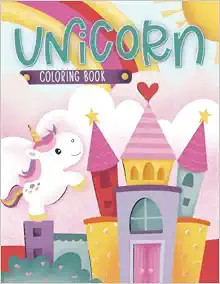 Unicorn Coloring Book: Ages 4-9     Paperback – August 1, 2019 | Amazon (US)