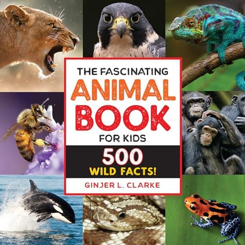 The Fascinating Animal Book for Kids: 500 Wild Facts! (Fascinating Facts) | Amazon (US)