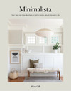 Click for more info about Minimalista: Your Step-by-step Guide To A Better Home, Wardrobe, And Life