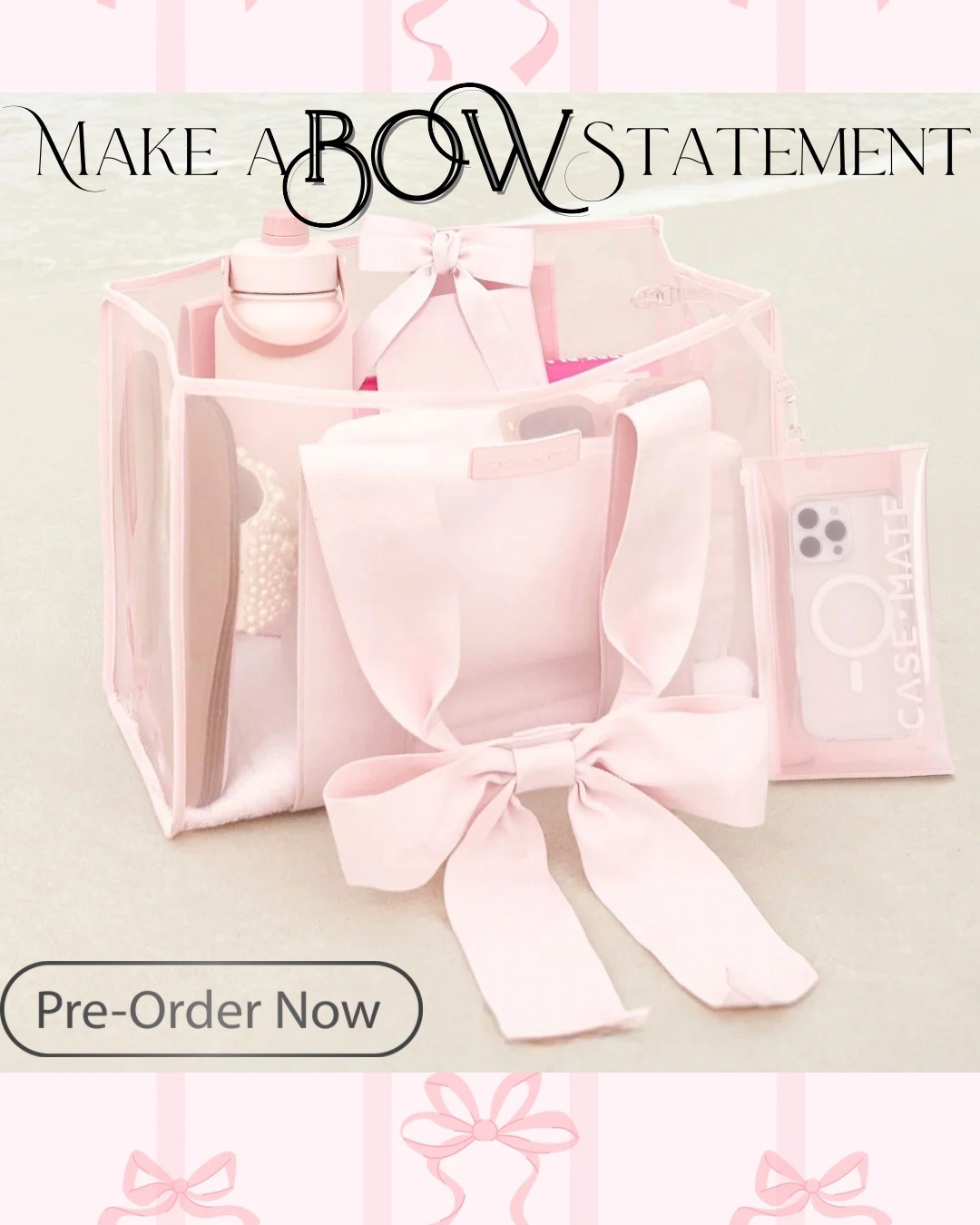 Preorder Yours Today…

Case-Mate’s Special Edition Bow Beach Tote With Phone Pouch

Tote Bag Design
Jacquard Straps With Snap Closure And Statement Bow Design
17” (L) x 12” (H) x 8” (W)
Spacious Bag Easily Carries All Your Essentials
Folds Flat For Packing
Water-Resistant Touchscreen Pouch Fits All Phones
Includes Key Leash for Touchscreen Pouch And Small Essentials
Water-Resistant Materials
1 Year Warranty
Designed For Work, Travel, and Everything In Between
Easy To Clean: Cold wash on delicate and air dry



#LTKItBag #LTKFindsUnder100 #LTKSeasonal