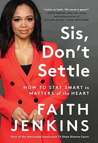 Sis, Don't Settle: How to Stay Smart in Matters of the Heart | Amazon (US)