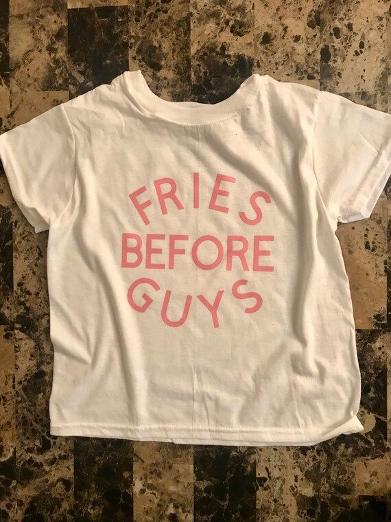 Fries Before Guys Graphic Tee | Etsy | Etsy (US)