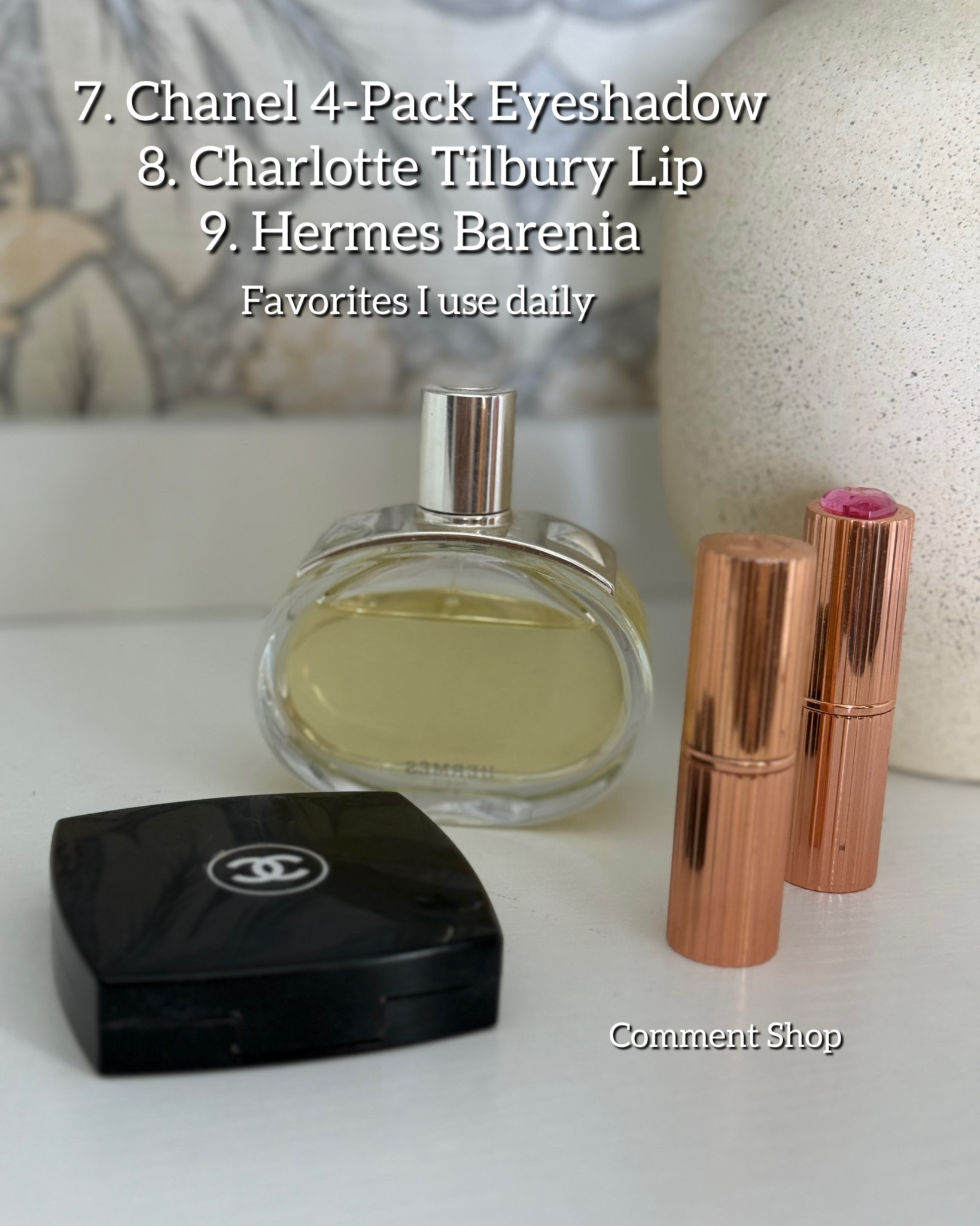 A few more favorite cosmetics I use daily. 
Chanel 4-pack. Love the color options. 

Hermes Barenia fragrance. I love wearing this perfume. 

Charlotte Tilbury lipstick-pillow talk. An everyday color. 

#LTKFindsUnder100 #LTKOver40 #LTKBeauty