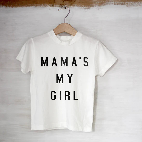 Kids Mama's My Girl T Shirt in White | Ford and Wyatt