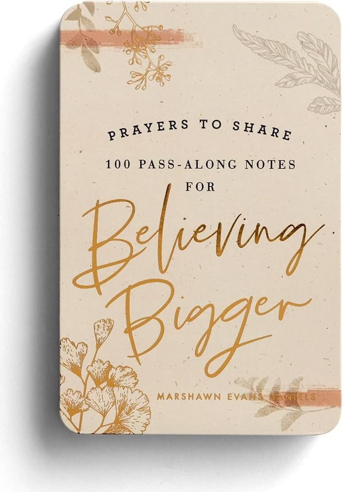 Prayers to Share: 100 Pass-Along Notes for Believing Bigger | Amazon (US)