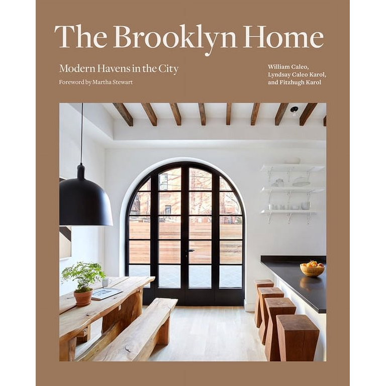 The Brooklyn Home : Modern Havens in the City (Hardcover) - Walmart.com | Walmart (US)