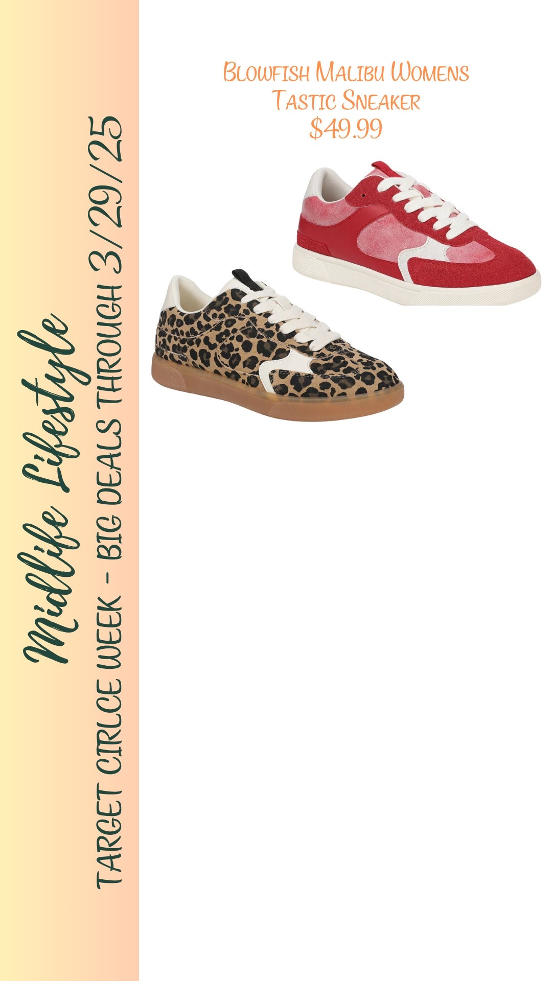 Add a fun, trendy twist to your sneaker game with Blowfish Malibu Women's Tastic Sneakers – just $49.99! 

Perfect for all-day style and comfort, shop now during Target Circle Week, now through 3/29/25. 

#TargetStyle #LTKSale #TrendyComfort

#LTKShoeCrush #LTKSaleAlert