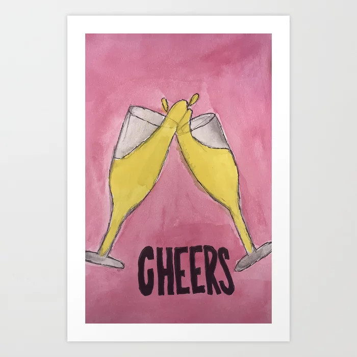 Champagne Cheers Art Print | Society6