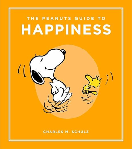 The Peanuts Guide to Happiness (Peanuts Guide to Life)      Hardcover – November 4, 2025 | Amazon (US)