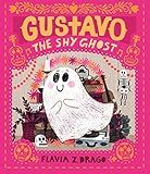 Gustavo, the Shy Ghost    Hardcover – Picture Book, July 14, 2020 | Amazon (US)