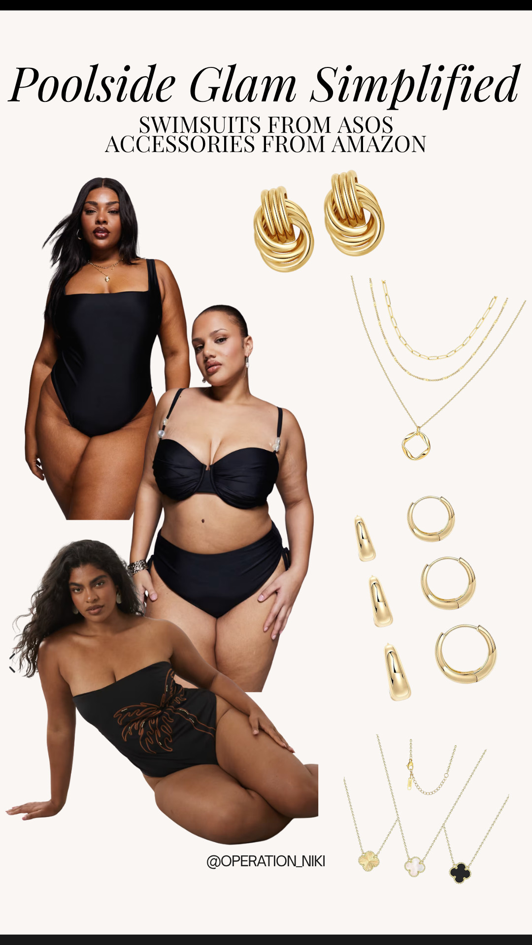 Ready for some sun? ☀️ I’ve curated the perfect poolside look featuring classic black swimsuits from ASOS and the most stunning accessories from Amazon. There is nothing like a sleek, well-fitted swimsuit paired with timeless gold jewelry to make you feel effortlessly polished at the beach or the pool.

I’m obsessed with these gold hoop earrings and layered necklaces—they add just the right amount of shimmer to a minimalist look. Whether you prefer a structured one-piece or a chic bikini, these pieces are staples for any spring or summer getaway.

Follow for more @OPERATION_NIKI on IG, TikTok, & Facebook

#ASOSSwim #AmazonAccessories #BeachStyle #SummerEssentials #SwimwearHaul #GoldJewelry #OperationNiki #AmazonFinds #VacationVibes #ChicStyle #PoolsideLook

#LTKootd #LTKMidsize #LTKPlusSize