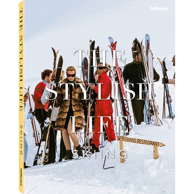 The Stylish Life: Skiing - by  Gabrielle Le Breton (Hardcover) | Target