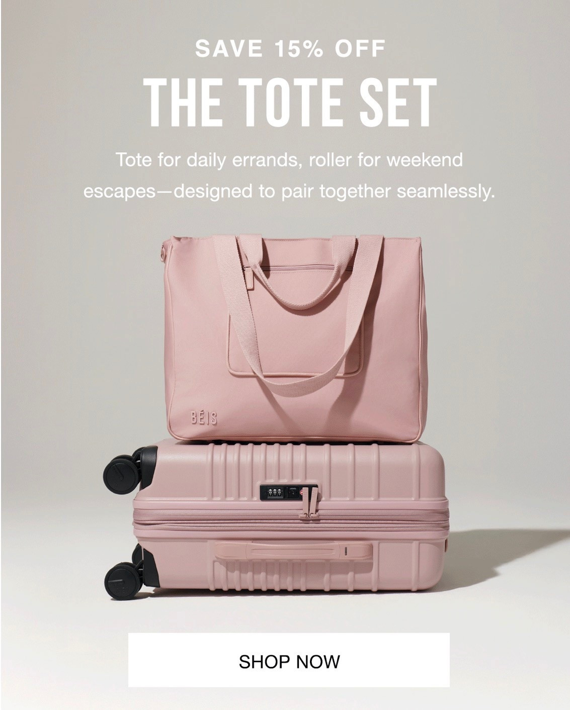 Save 15-20% on Travel Sets ✈️🩷




#beis travel
#travel essentials 
#gift idea
#gift idea for her
#gift idea for him
#teen gift idea
#gift for mom
#mothers day gift idea 
#luggage 
#luggage tags
#carry on roller luggage
#roll luggage
#weekender bag 
#make up bag
#compression packing cubes
#large roller
#check in roller luggage 
#mini weekender 
#suitcase 
#pink luggage 
#black luggage 
#brown luggage 
#olive green luggage 
#matching luggage set 
#travel essentials 
#toiletry kit 
#atlas pink
#work tote
#diaper backpack
#beis sale
#luggage sale 

#LTKSaleAlert #LTKTravel