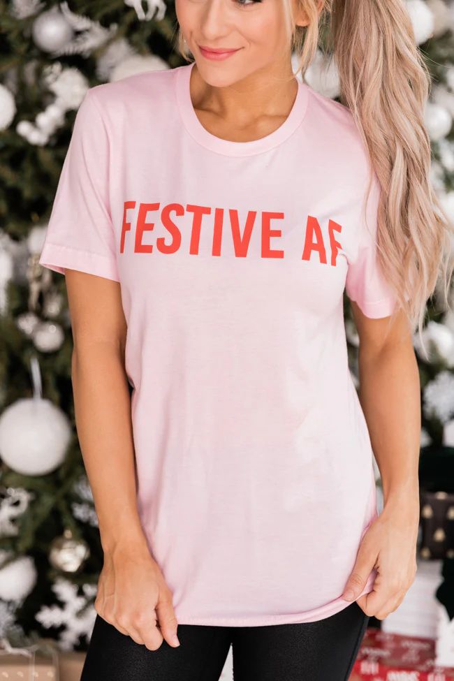 Festive AF Light Pink Graphic Tee | The Pink Lily Boutique