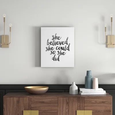 'She Believed She Could So She Did' Textual Art Mercury Row® Format: Wrapped Canvas, Size: 24" H x 2 | Wayfair North America