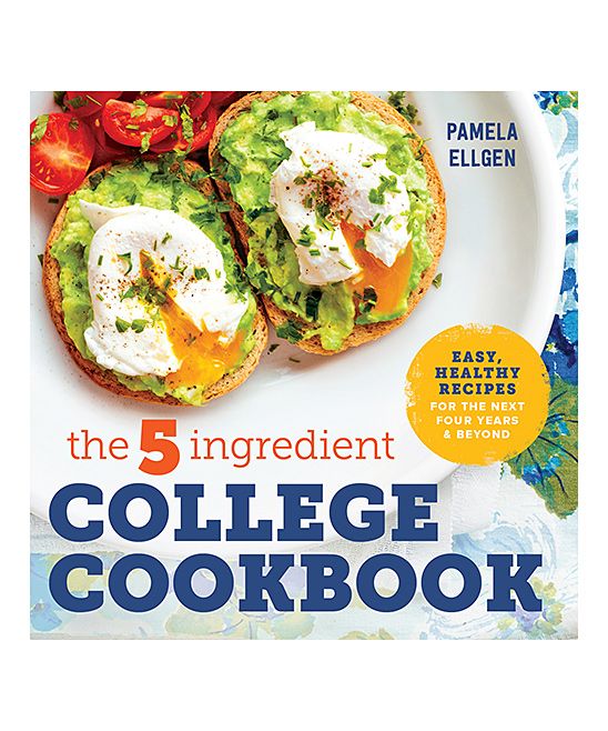 Callisto Media Cookbooks - The 5-Ingredient College Cookbook Paperback | Zulily