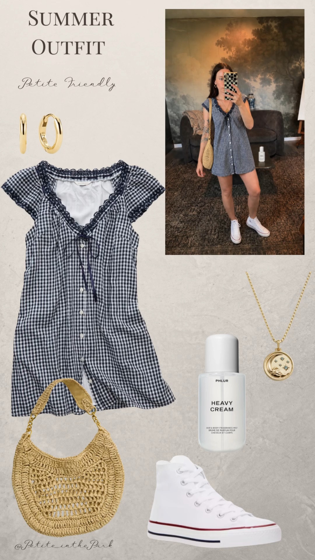 Summer petite outfit  

Summer outfit, summer trends, casual summer outfit, petite summer outfit, summer fashion, summer style, petite style, petite summer style, casual petite outfit, minimal outfit, minimal summer outfit, memorial day outfit, summer dress, petite friendly dress, gingham dress, mini dress, sneakers, white sneakers, shoulder bag, rattan bag, tan bag, tan purse, gold earrings, gold hoop earrings, gold necklace, minimal jewelry  #casualoutfit #petiteoutifts #summeroutfits #summeroutfit2026 #summertrends

#LTKSeasonal #LTKPetite #LTKootd