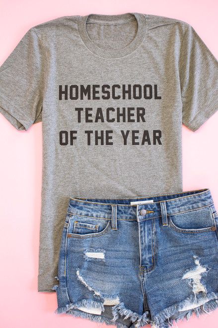 HomeSchool Teacher of the Year Graphic Grey Tee | The Pink Lily Boutique