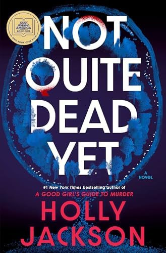 Not Quite Dead Yet: A GMA Book Club Pick: A Novel | Amazon (US)