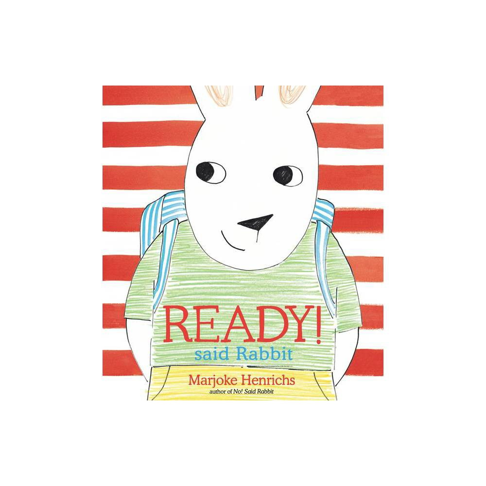 Ready! Said Rabbit - by Marjoke Henrichs (Hardcover) | Target