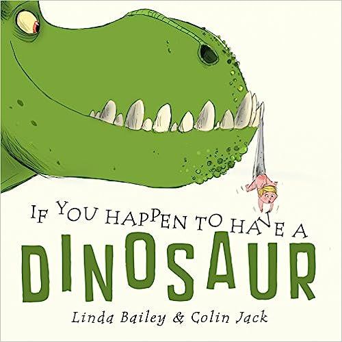 If You Happen to Have a Dinosaur



Hardcover – May 13, 2014 | Amazon (US)